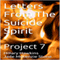 Letters From The Suicide Spirit: Project 7