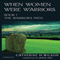 When Women Were Warriors Book I: The Warrior's Path (Volume 1)