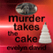 Murder Takes the Cake: Sullivan Investigations Mystery, Book 2