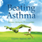 Beating Asthma: Seven Simple Principles