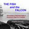 The Fish and the Falcon: Gloucester's Resolute Role in America's Fight for Freedom