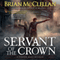 Servant of the Crown: A Powder Mage Novella