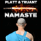 Namaste: The Whole Story
