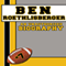 Ben Roethlisberger: An Unauthorized Biography