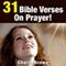 31 Bible Verses on Prayer!: 31 Bible Verses by Subject Series