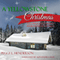 A Yellowstone Christmas: Yellowstone Romance Series