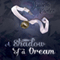 A Shadow of a Dream
