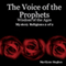The Voice of the Prophets: Wisdom of the Ages, Mystery Religions 2 of 2