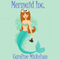 Mermaid Inc.: A Romantic Comedy