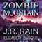 Zombie Mountain: Walking Plague Trilogy, Book, 3