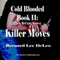 Cold Blooded II: Killer Moves: Nick McCarty Assassin Series, Book 2