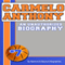 Carmelo Anthony: An Unauthorized Biography
