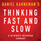 Thinking, Fast and Slow by Daniel Kahneman - A 30-Minute Summary