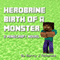 Herobrine Birth of a Monster