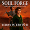 Soul Forge: A First Civilization's Legacy Novel, Book 3