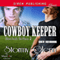 Cowboy Keeper: Blaecleah Brothers, Book 2