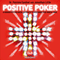 Positive Poker: A Modern Psychological Approach to Mastering Your Mental Game