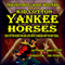 Yankee Horses: A Travis Ford Western Featuring Kid Cotton: Travis Ford Western Series