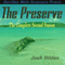 The Preserve Season 2.0: The Complete Second Season