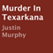Murder in Texarkana