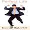 Perfect Life: Inner and Higher Self