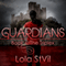 Guardians: The Triplex: The Guardians Series, Book 4