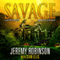 SAVAGE (A Jack Sigler Thriller - Book 6)