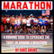 Marathon: Great Marathon Running Tips: A Running Guide to Experience the Thrill of Running a Marathon