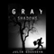 Gray Shadows: Russian Bodyguard, Book 1