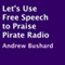 Let's Use Free Speech to Praise Pirate Radio