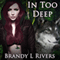 In Too Deep: Others of Edenton, Book 1