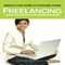 Freelancing: Learn How to Generate Extra Income As A Freelance Person