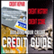 Simple Credit Repair and Credit Score Repair Guide: An Easy and Effective Guide to Credit Repair, Credit Management, Credit Help, and Increasing Your Credit