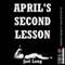 April's Second Lesson