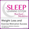 Weight Loss and Exercise Motivation Success: Hypnosis, Meditation and Subliminal - The Sleep Learning System Featuring Rachael Meddows