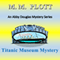 Titanic Museum Mystery