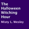 The Halloween Witching Hour