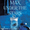 Max Under the Stars