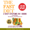 The Fast Diet: 2 Diet Systems in 1 Book