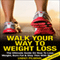 Walk Your Way to Weight Loss