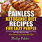 Painless Ketogenic Diet Recipes for Lazy People: 50 Simple Kategonic Diet Cookbook Recipes Even Your Lazy Ass Can Make