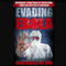 Evading Ebola: Decrease Your Risk of Infection, Fare Far Better If Exposed
