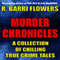 Murder Chronicles: A Collection of Chilling True Crime Tales