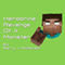 Herobrine Revenge of a Monster