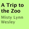 A Trip to the Zoo