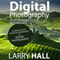 Digital Photography Guide: From Beginner to Intermediate: A Compilation of Important Information in Digital Photography