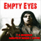 Empty Eyes: A Novel