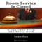 Room Service Is Closed: Dispatches from the Front Desk