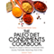 The Paleo Diet Condiments Cookbook: Recipes for Simple and Delicious Homemade Paleo Sauces, Marinades, Seasonings, Rubs and Dips
