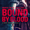 Bound by Blood: Night Shift, Book 2